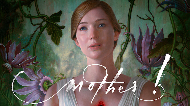 Mother! (2017) - Netflix | Flixable