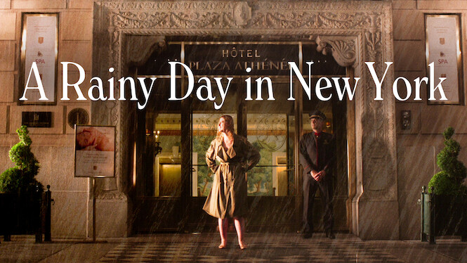 A Rainy Day In New York Netflix A Rainy Day in New York (2020) - Netflix | Flixable