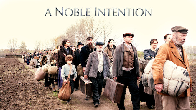 A Noble Intention (2015) Netflix Flixable