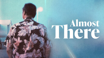 Almost There (2016)